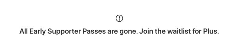 A deactivated Stripe Payment Link showing the message: All Early Supporter Passes are gone. Join the waitlist for Plus.