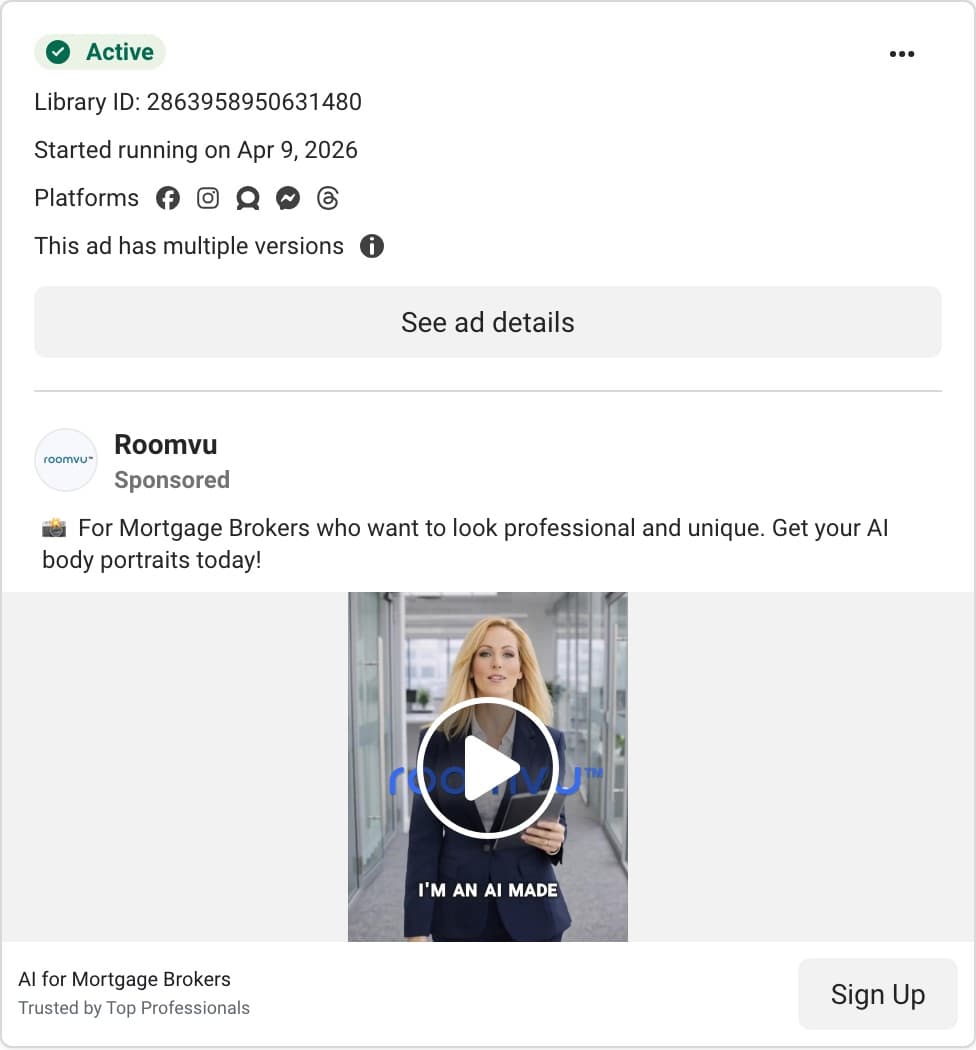 Roomvu ad started running on Apr 9, 2026: For Mortgage Brokers who want to look professional and unique. Get your AI body portraits today!