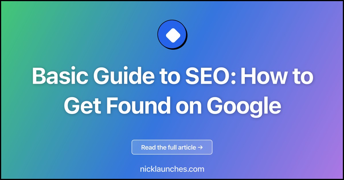 Basic Guide to SEO: How to Get Found on Google