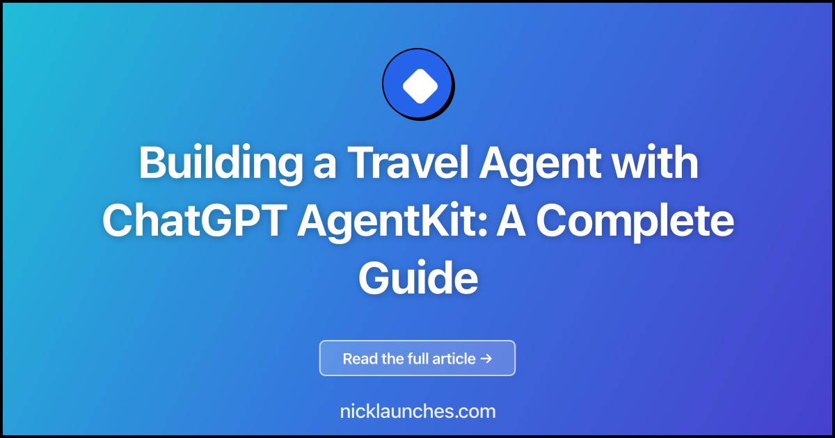 Building a Travel Agent with ChatGPT AgentKit: A Complete Guide
