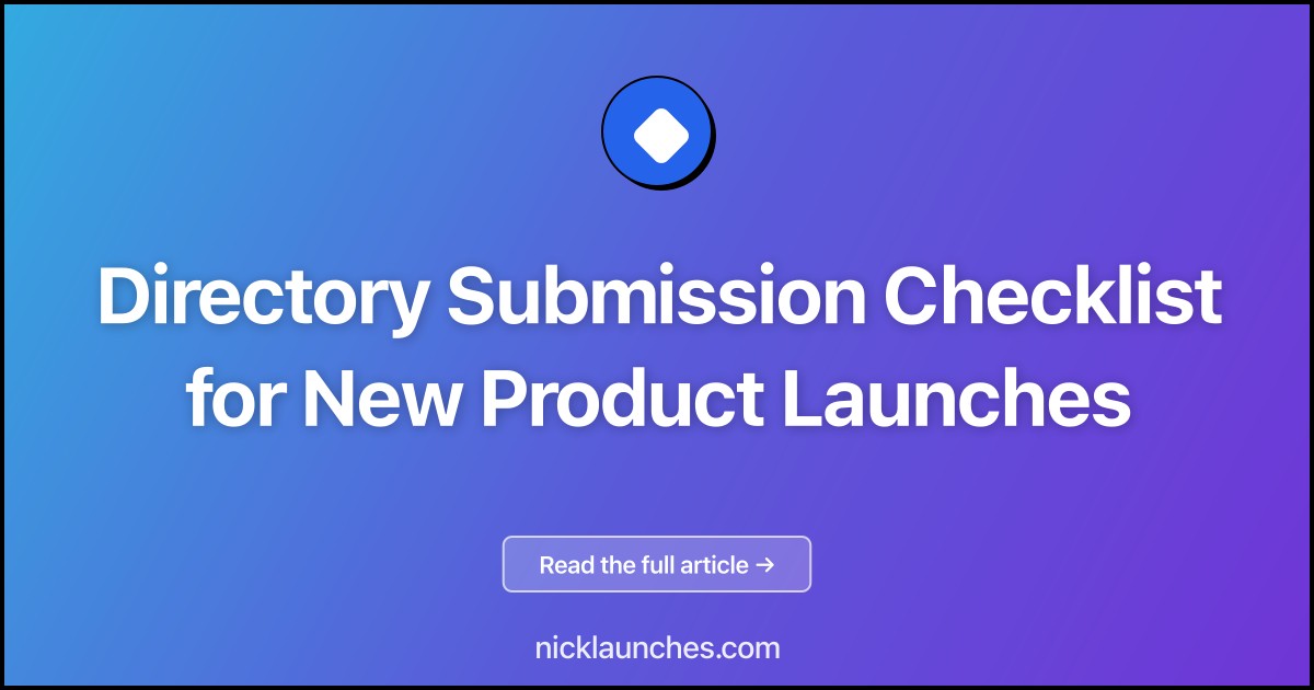 Directory Submission Checklist for New Product Launches